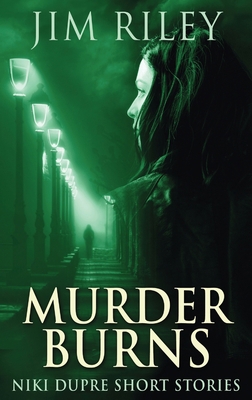 Murder Burns [Large Print] 4867528994 Book Cover