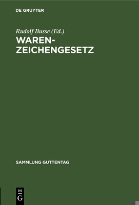 Warenzeichengesetz [German] 3111033864 Book Cover