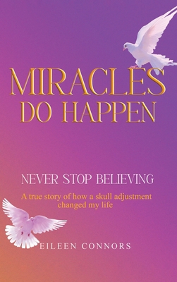 Miracles Do Happen 1964482763 Book Cover
