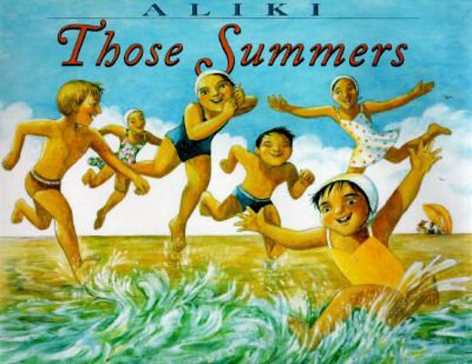 Those Summers 0060249374 Book Cover