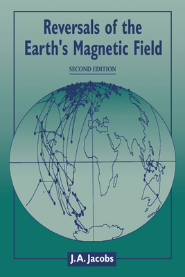 Reversals of the Earth's Magnetic Field 0521675561 Book Cover