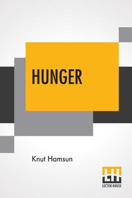 Hunger: Translated From The Norwegian By George... 9353361796 Book Cover