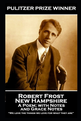Robert Frost - New Hampshire, A Poem; with Note... 1839675829 Book Cover