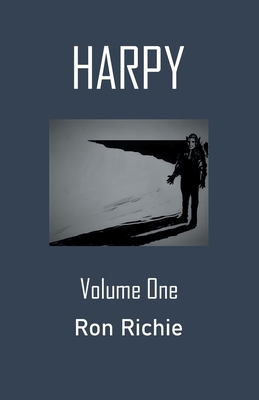 Harpy: Volume One 1463010168 Book Cover