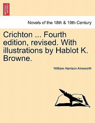 Crichton ... Fourth Edition, Revised. with Illu... 124157314X Book Cover