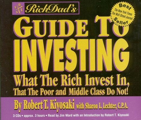 Rich Dad's Guide to Investing: What the Rich In... 1586210920 Book Cover