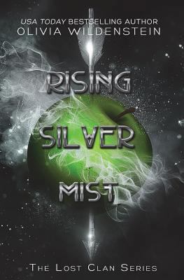 Rising Silver Mist (The Lost Clan) 0997334355 Book Cover