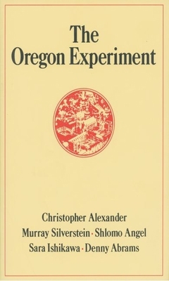 The Oregon Experiment 0195018249 Book Cover