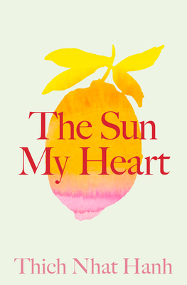 The Sun My Heart: The Companion to the Miracle ... 1952692784 Book Cover