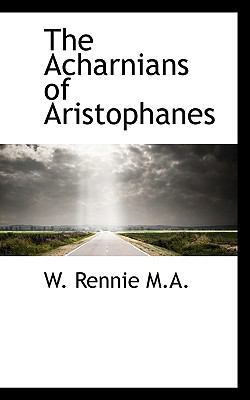 The Acharnians of Aristophanes 1115872265 Book Cover