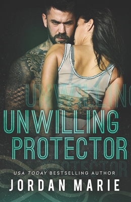 Unwilling Protector (Steel Vipers MC) B09R2GNZR1 Book Cover