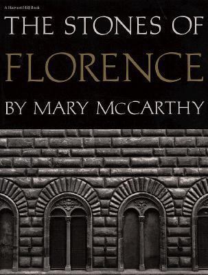 Stones of Florence (Illustrated Ed): Illustrate... 0156850818 Book Cover