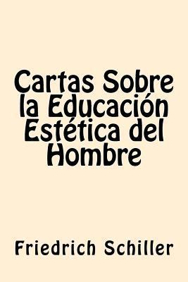 Cartas Sobre la Educacion Estetica del Hombre (... 1539855996 Book Cover