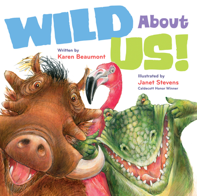 Wild about Us! 0152062947 Book Cover