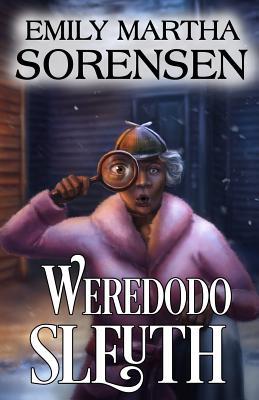 Weredodo Sleuth 1949607461 Book Cover