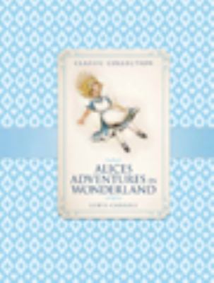 Alice's Adventures in Wonderland 1609920333 Book Cover