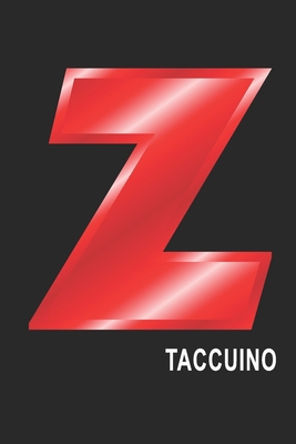 Z Taccuino: Z Taccuino monogramma lettera Z, A4, (15,2 x 22,9 cm) 120 pagine a righe, pagine bianche, Copertina flessibile, ALFABETO (Italian Edition)