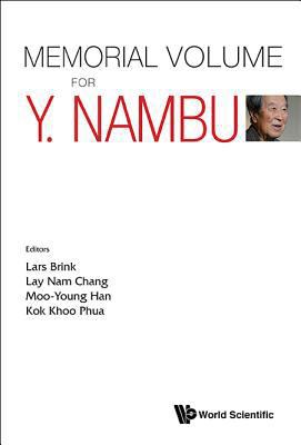 Memorial Volume for Y. Nambu 9813108320 Book Cover