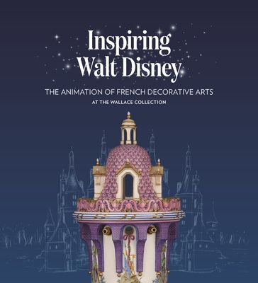 Inspiring Walt Disney: The Animation of French ... 1781301182 Book Cover