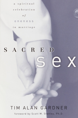 Sacred Sex: A Spiritual Celebration of Oneness ... B006J3WCX0 Book Cover