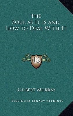 The Soul as It Is and How to Deal with It 116864626X Book Cover