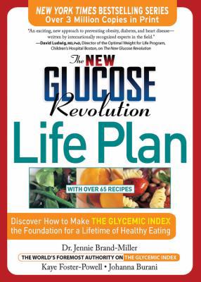 The New Glucose Revolution Life Plan: Discover ... 1569244715 Book Cover