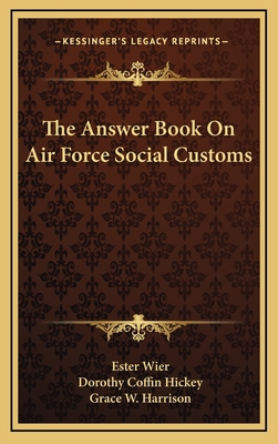 The Answer Book On Air Force Social Customs 1166122859 Book Cover