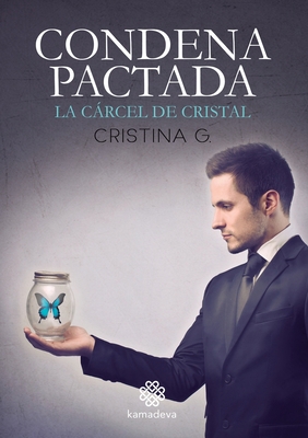 Condena Pactada. La cárcel de cristal [Spanish] 8412032306 Book Cover
