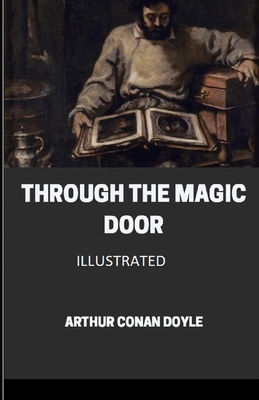 Paperback Through the Magic Door Illustrated Book