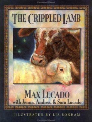 The Crippled Lamb [With DVD] 1400301815 Book Cover