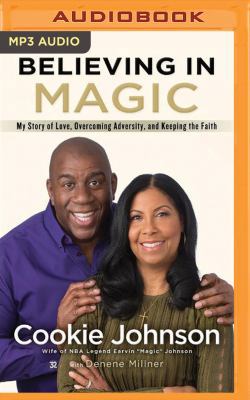 Believing in Magic: My Story of Love, Overcomin... 1501274570 Book Cover