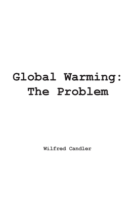Global Warming: the Problem 1665534141 Book Cover