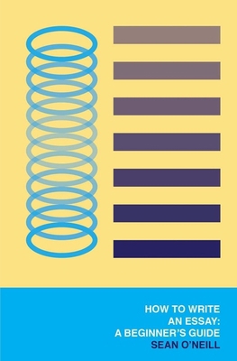 How to Write an Essay: A Beginner's Guide 153080244X Book Cover
