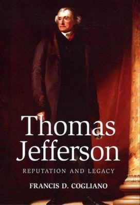 Thomas Jefferson: Reputation and Legacy 081392619X Book Cover