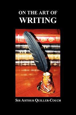 On the Art of Writing (Paperback) 1849029164 Book Cover