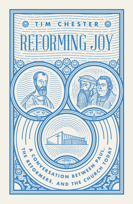 Reforming Joy: A Conversation Between Paul, the... 1433558424 Book Cover