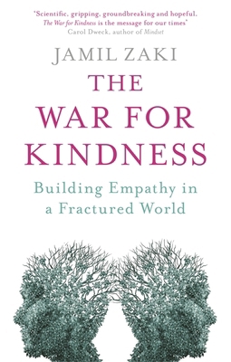 The War for Kindness: Building Empathy in a Fra... 1472139348 Book Cover