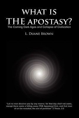 What Is the Apostasy? 0984520813 Book Cover