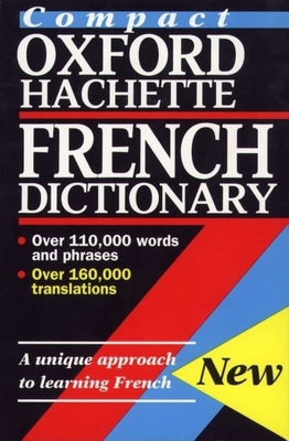 The Compact Oxford French Dictionary 019864535X Book Cover