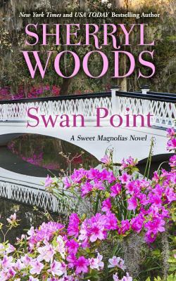 Swan Point (The Sweet Magnolias) [Large Print] 1410474801 Book Cover