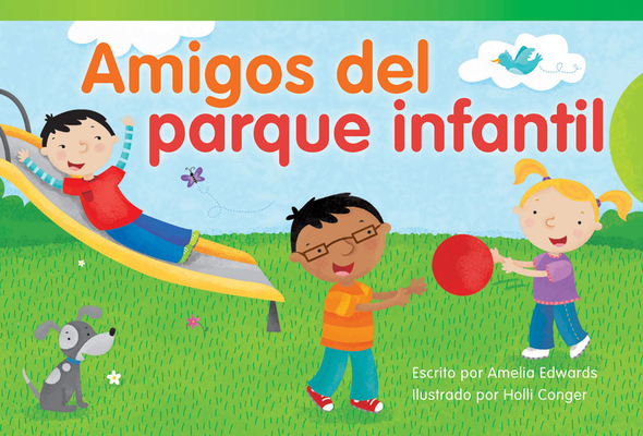 Amigos del Parque Infantil [Spanish] 1480729515 Book Cover