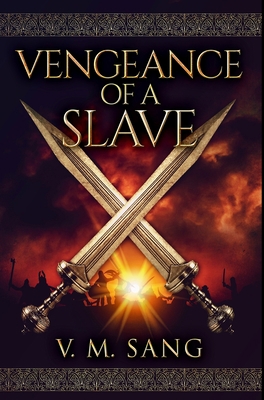 Vengeance of a Slave: Premium Hardcover Edition 1034255681 Book Cover