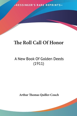 The Roll Call of Honor: A New Book of Golden De... 1161753419 Book Cover