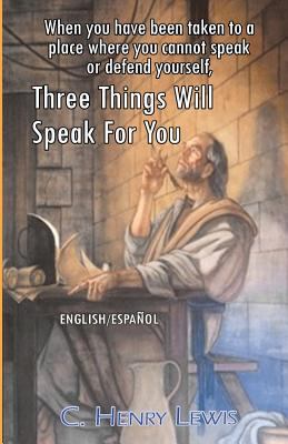 Three Things Will Speak For You 1727469178 Book Cover