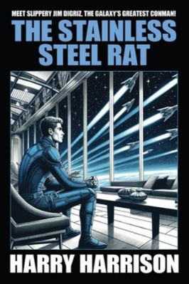 The Stainless Steel Rat B0CLWLW3YG Book Cover