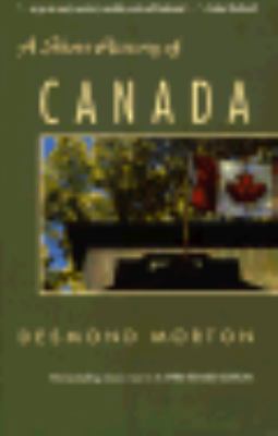 A Short History of Canada - Revised 0771065167 Book Cover