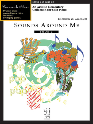 Sounds Around Me, Book 2 1569390304 Book Cover