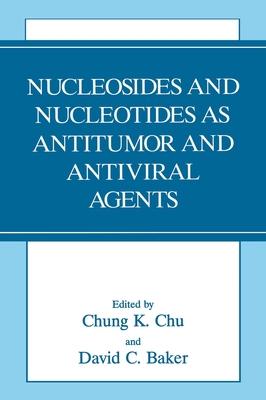 Nucleosides and Nucleotides as Antitumor and An... 0306445204 Book Cover