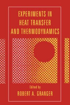 Experiments in Heat Transfer and Thermodynamics 0521449251 Book Cover