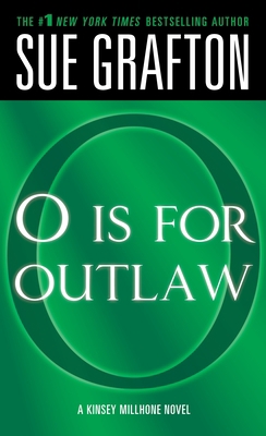 O Is for Outlaw: A Kinsey Millhone Novel 1250306884 Book Cover